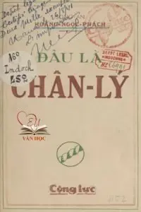 đâu là chân lý - Hoàng ngọc phách đâu là chân lý - Hoàng ngọc phách