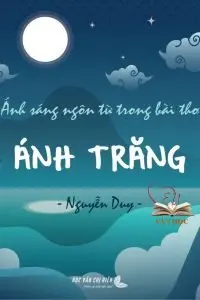 ánh trăng - nguyễn duy ánh trăng - nguyễn duy