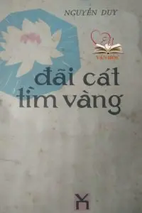 đãi cát tìm vàng - nguyễn duy đãi cát tìm vàng - nguyễn duy
