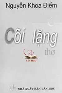 cói lặng - nguyễn khoa điềm cói lặng - nguyễn khoa điềm