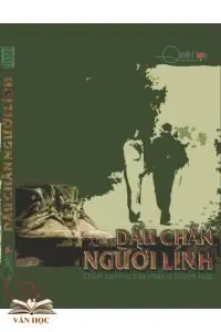 dấu chân người lính - nguyễn minh châu dấu chân người lính - nguyễn minh châu