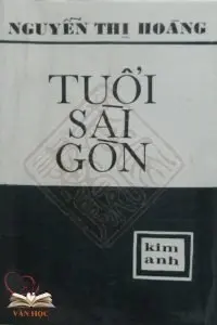 Cuốn Tuổi Sài Gòn - Nguyễn Thị Hoàng Cuốn Tuổi Sài Gòn - Nguyễn Thị Hoàng