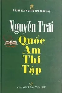 Nguyễn Trãi - Quốc Âm Thi Tập Nguyễn Trãi - Quốc Âm Thi Tập