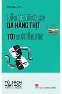 hồn trương ba da hàng thịt - lưu quang vũ hồn trương ba da hàng thịt - lưu quang vũ