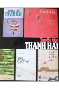 Tuyển tập những tập thơ nổi tiếng của Thanh Hải Tuyển tập những tập thơ nổi tiếng của Thanh Hải