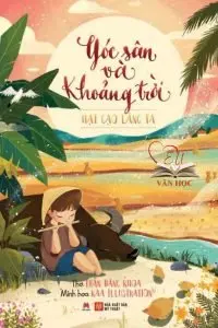 góc sân và khoảng trời - trần đăng khoa góc sân và khoảng trời - trần đăng khoa
