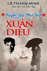thơ tình xuân diệu thơ tình xuân diệu