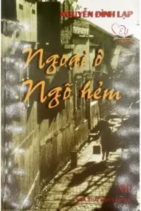 Cuốn Ngoại ô ngõ hẻm của Nguyễn Đình Lạp Cuốn Ngoại ô ngõ hẻm của Nguyễn Đình Lạp