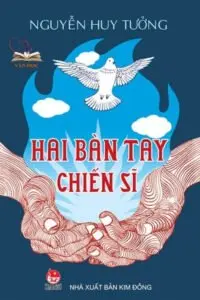 Các tác phẩm văn học nổi tiếng của Nguyễn Huy Tưởng Các tác phẩm văn học nổi tiếng của Nguyễn Huy Tưởng