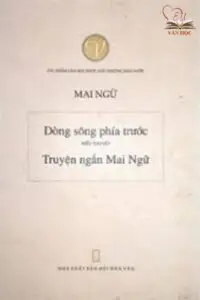 Các tác phẩm văn học tiêu biểu của nhà văn Mai Ngữ