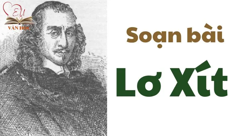 Soạn bài Lơ Xít - 3