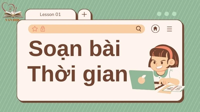 Soạn bài Thời gian - 3