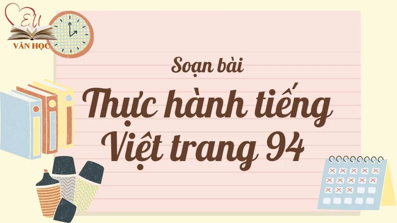 Soạn bài Thực hành tiếng Việt trang 94 - 3