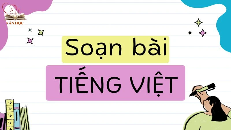 Soạn bài Tiếng Việt - 3