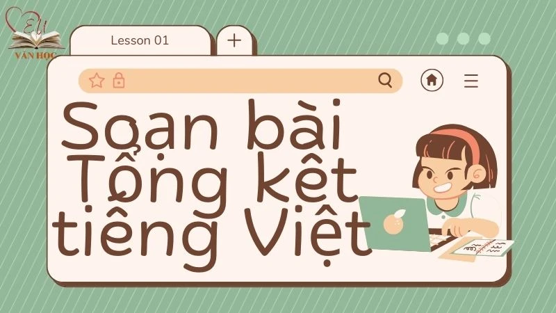 Soạn bài Tổng kết tiếng Việt - 3