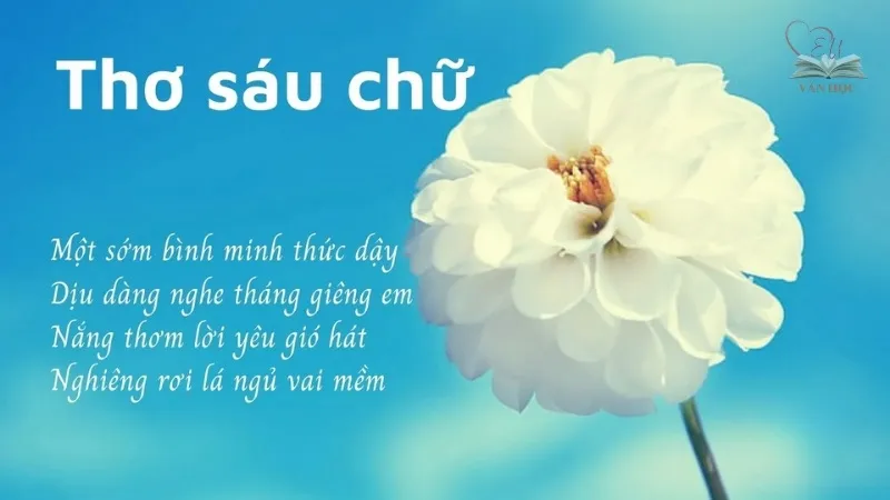 Định nghĩa thơ 6 chữ Định nghĩa thơ 6 chữ