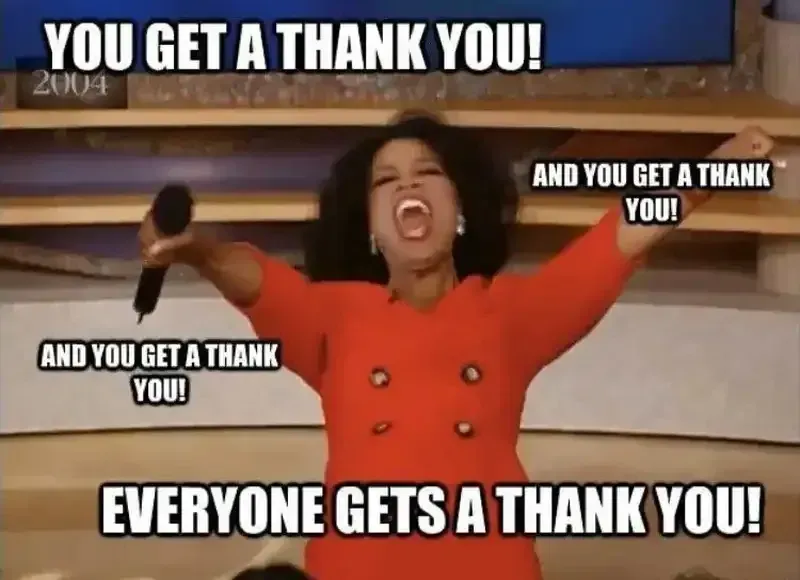 Meme of thank you giúp bạn ghi lại những khoảnh khắc đáng nhớ Meme of thank you giúp bạn ghi lại những khoảnh khắc đáng nhớ